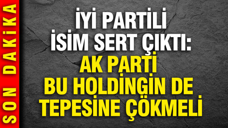 iyi-partili-bugra-kavuncu-esnafin-bogazina-coken-ak-parti-bu-holdingin-de-tepesine-coksun-IFwxTrbi