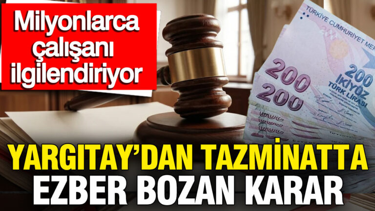 yargitaydan-tazminatta-ezber-bozan-karar-milyonlarca-calisani-ilgilendiriyor-HrjzgLQq